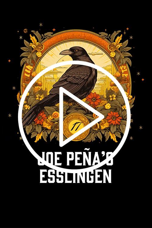 Movie: Joe Peña’s Esslingen